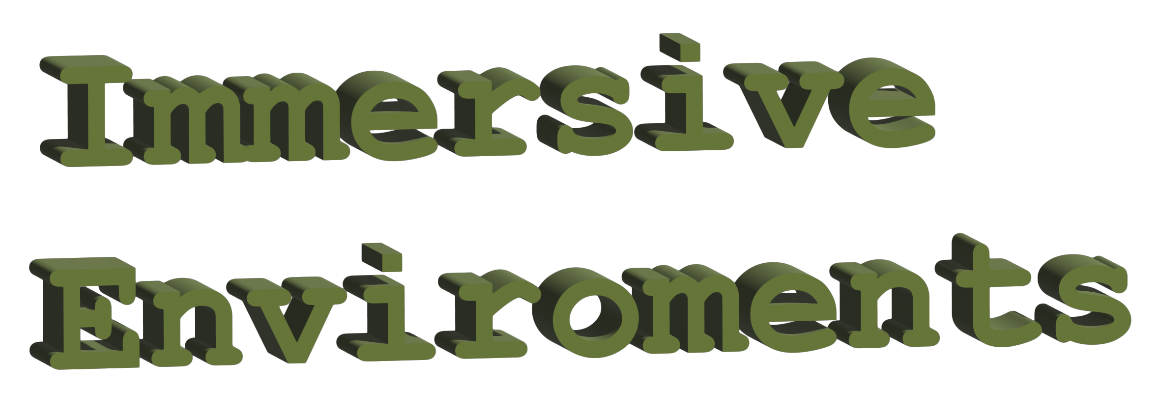 Immersive Environments